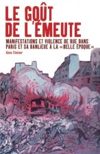 Le Goût de l'émeute