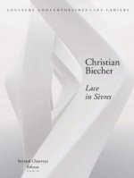 Christian Biecher - Lace in Sèvres