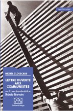 Lettre ouverte aux communistes. Sur la contre-révolution libérale libertaire