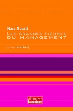 Les Grandes figures du management