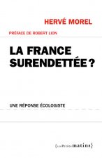 La France surendettée ? Une réponse écologiste