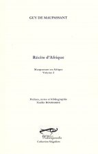 Récits d'Afrique, Maupassant en Afrique, volume 2