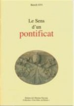 Le Sens d'un pontificat