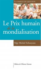 Le Prix humain de la mondialisation