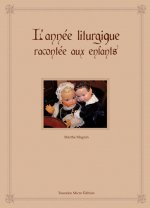 L'année liturgique racontée aux enfants