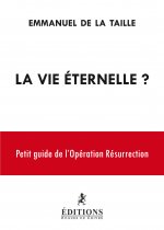 La vie éternelle ?