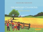 DIS MOI DES CHANSONS DE FRANCE LIVRE  (CD OFFERT)