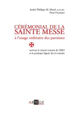 Cérémonial de la sainte messe à l'usage ordinaire des paroisses
