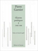 ŒUVRES POÉTIQUES 1968 - 1988 TOME 2