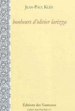 BONHEURS D'OLIVIER LARIZZA