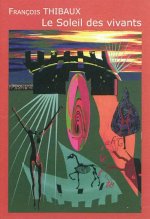 LE SOLEIL DES VIVANTS
