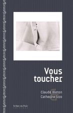 VOUS TOUCHER
