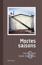 MORTES SAISONS
