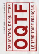 OQTF - OBLIGATION DE QUITTER LE TERRITOIRE FRANCAIS