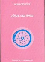 L'éveil des âmes - Evènements de la vie de l'âme et de l'esprit en tableaux scéniques