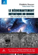 Le réenchantement initiatique du monde
