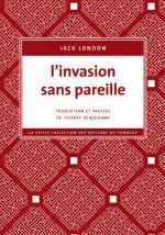 L'Invasion sans pareille