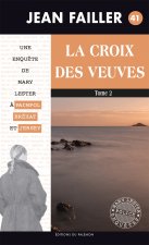 La Croix des Veuves T2
