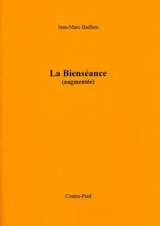 La Bienséance (augmentée)