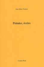 Pédaler, écrire