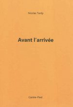 Avant l'arrivée