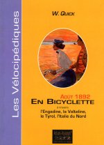 En bicyclette à travers l'Engadine, la Valteline, le Tyrol, l'Italie du Nord - 2 août-23 août 1892