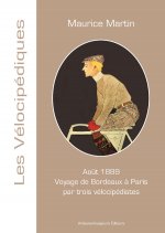 Voyage de Bordeaux à Paris par trois vélocipédistes - itinéraire du touriste