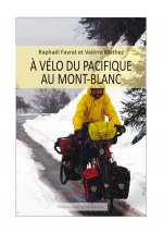 À vélo du Pacifique au Mont-Blanc