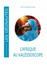 L'Afrique au kaléidoscope - vingt-cinq ans d'instantanés