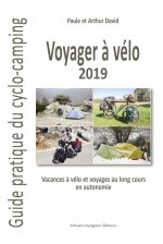 Voyager à vélo - guide pratique du cyclo-camping 2019