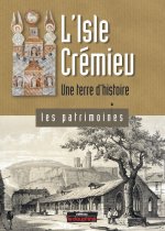 L'Isle Crémieu une terre d'histoire