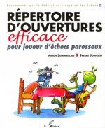Répertoire d'ouvertures efficace pour joueur d'échecs paresseux