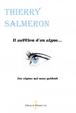 Il suffira d'un signe - Ces signes qui nous guident