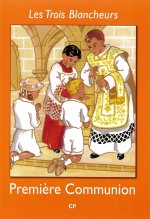 Les Trois Blancheurs - Préparation à la première communion - Volume 1 - CP