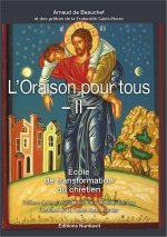 L'Oraison pour tous - Tome 2