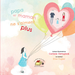 Papa et maman ne s'aiment plus (nouvelle édition)