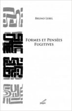 Formes et pensees fugitives
