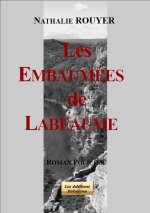 LES EMBAUMEES DE LABEAUME