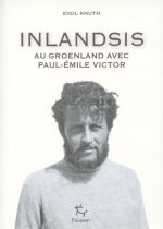 Inlandsis - Au Groenland avec Paul-Emile Victor
