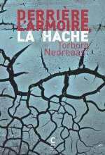 derriere l' armoire, la hache