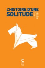 histoire d'une solitude.