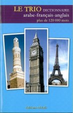 Le Trio - Dictionnaire Arabe-Français-Anglais