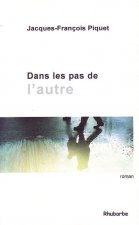 Dans les pas de l'autre