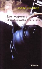 Les vapeurs d'Antoinette Déralète