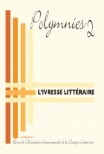 Revue de L’Association Internationale de la Critique Littéraire (AICL) n°2 - L'ivresse littéraire