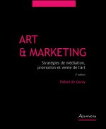 Art et marketing, stratégies de médiation, promotion et vente de l'art