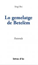 LO GEMELATGE DE BETELEM PASTORALA