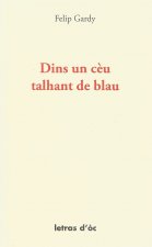 DINS UN CÈU TALHANT DE BLAU