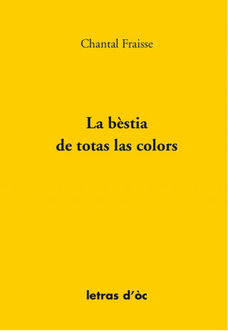 LA BÈSTIA DE TOTAS LAS COLORS