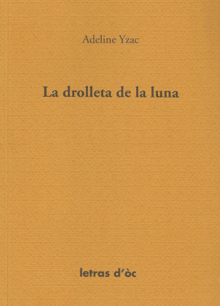 LA DROLLETA DE LA LUNA